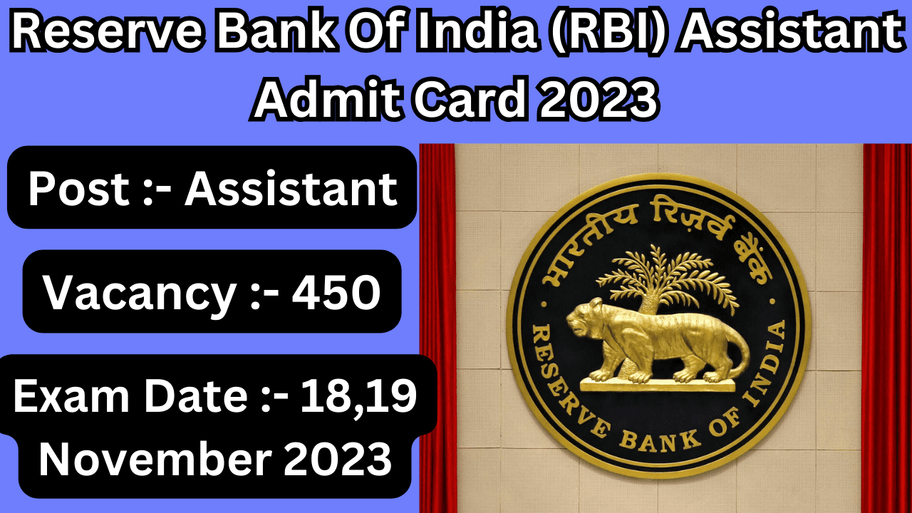 Reserve Bank Of India (RBI) Assistant Admit Card 2023