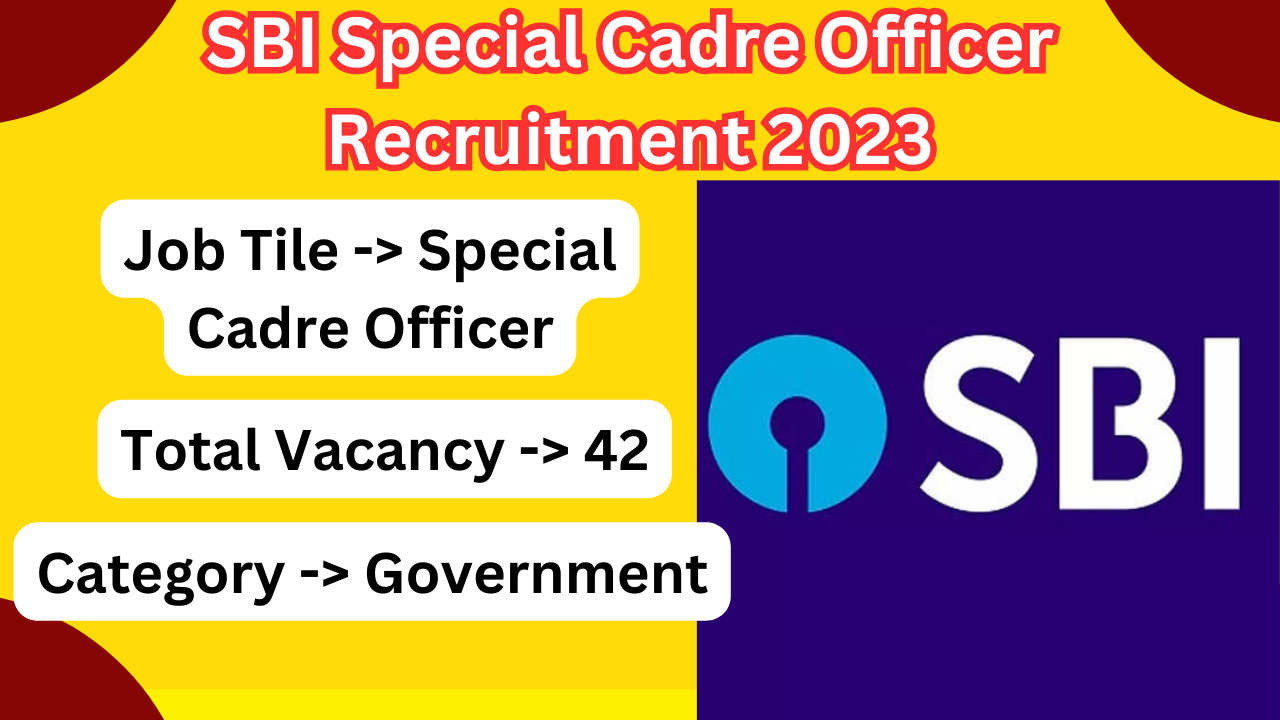 SBI Special Cadre Officer Recruitment 2023