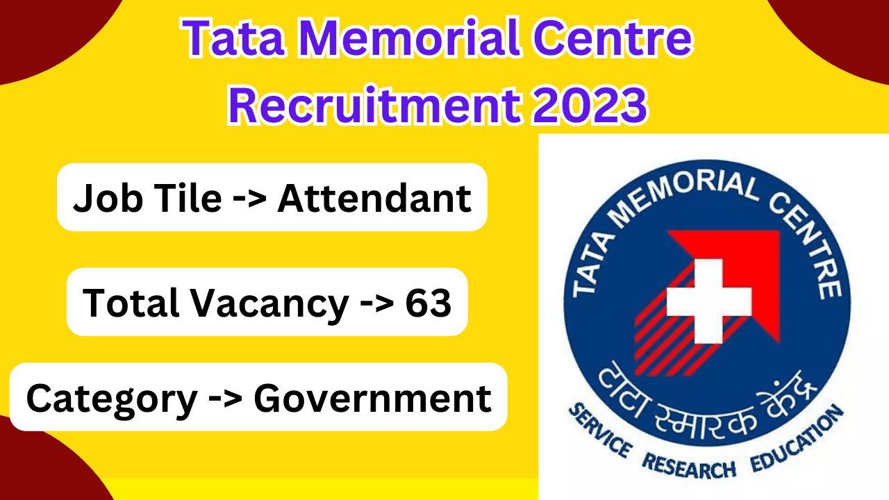 Tata Memorial Centre Recruitment 2023