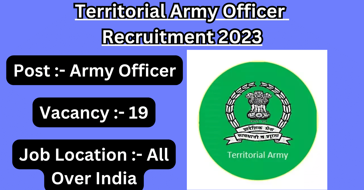 Territorial Army Officer Recruitment 2023