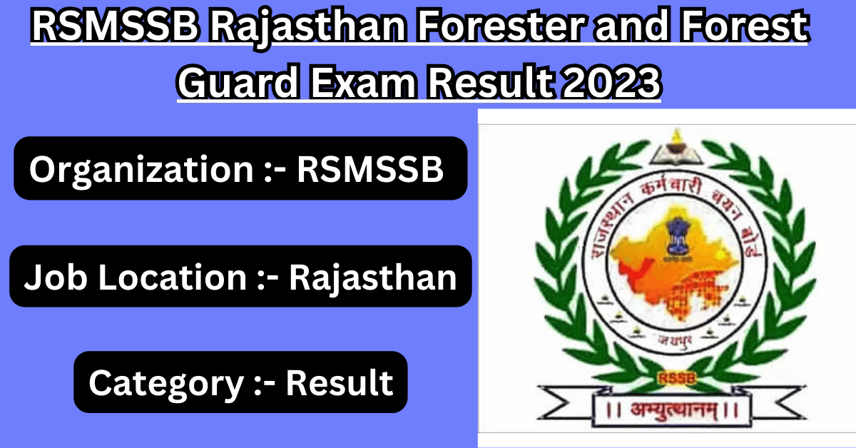 RSMSSB Rajasthan Forester and Forest Guard Exam Result 2023